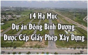 14 Hạ Mục Dự án Đông Bình Dương Được Cấp Giấy Phép Xây Dựng