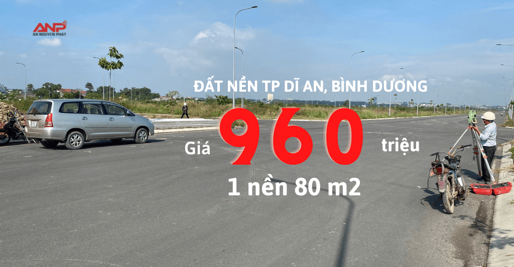 Hướng Dẫn Mua Bán Nhà Đất tại Dĩ An, Bình Dương